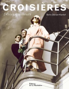 Croisières, désirs d'ailleurs