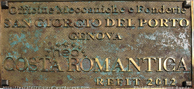 Costa neoRomantica - Plaque de chantier - refit 2012