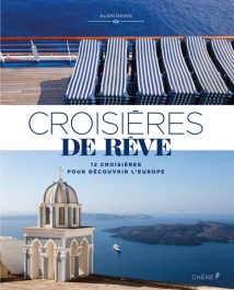 Livre - Croisières de rêve - Alain Dayan