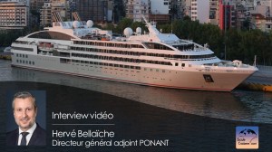 Interview Hervé Bellaiche, Directeur Général Adjoint Ponant